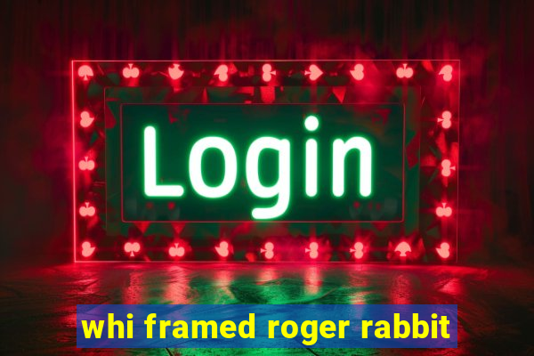 whi framed roger rabbit